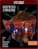 Dispatch: Zimbabwe - Live at Madison Square Garden (HD DVD / DVD Combo)