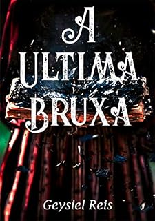 Livro A ultima bruxa