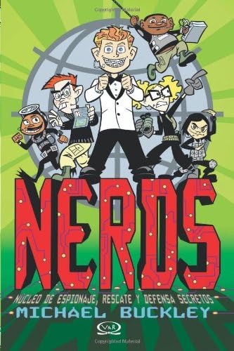 1 - NĂșcleo de espionaje, rescate y defensa secretos - Nerds (English and Spanish Edition)