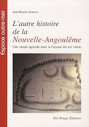 L' autre histoire de la Nouvelle-Angoulême