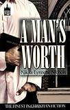 A Man's Worth (Urban Christian)