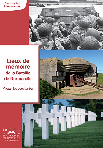 Lieux de mémoire de la bataille de Normandie
