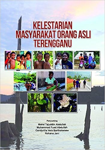 Kelestarian Masyarakat Orang Asli Terengganu (Sustainability of 