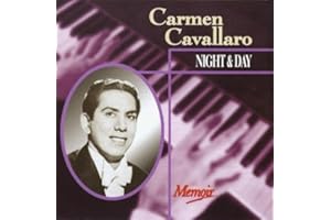 Carmen Cavallaro - Night & Day