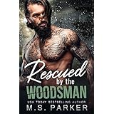 Rescued by the Woodsman