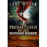 Beyond Hades (The Prometheus Wars Book 1)