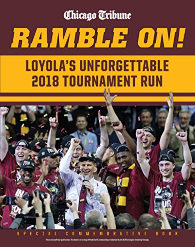 [D0wnl0ad] Ramble On: Loyola's Unforgettable 2018 Tournament Run<br />[P.D.F]