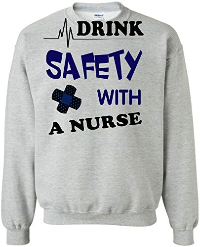 Coolest Nurse T Shirt, Drink Safety With A Nurse Sweatshirt (L,Sport Grey)