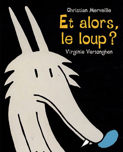 Et alors, le loup ?