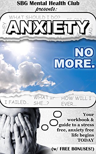 Anxiety Anxiety Management Relief Starts Here No More Fear Insecurity Imperfection Anxiety And Depression Restore Your Life Today Anxiety - 