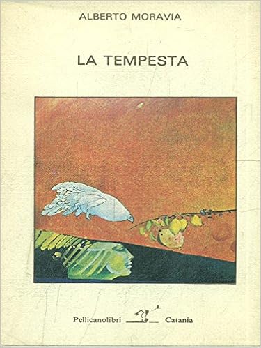Alberto Moravia - La tempesta (1984)
