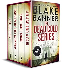 The Dead Cold Series Books 1 4 A Dead Cold Box Set Book 1