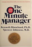 The One Minute Manager (Stated First Edition) by Blanchard, Kenneth; Johnson, Spencer on 01/01/1982 1st (first) edition
