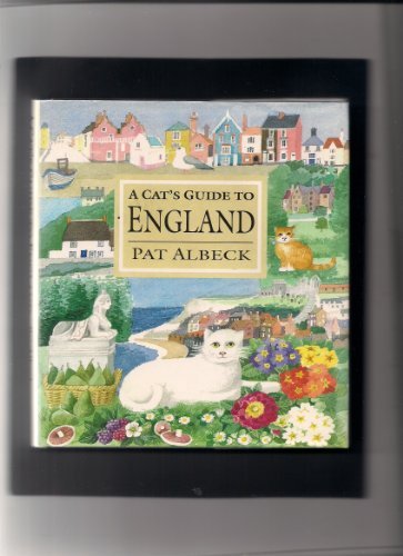 A Cat's Guide to England by Pat Albeck