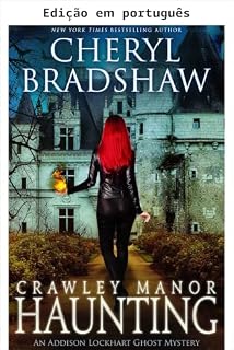 Livro A assombração de Crawley Manor (Addison Lockhart Livro 5)