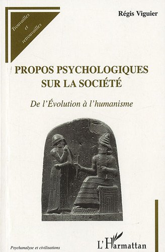 Propos psychologiques sur la société