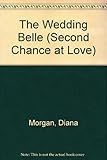 Front cover for the book The Wedding Belle by Diana Morgan