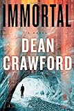 Immortal: A Novel (Ethan Warner/Nicola Lopez)