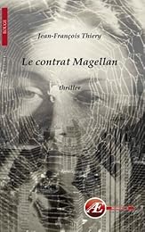 Le  contrat Magellan