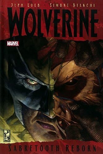 Wolverine: Sabretooth Reborn (Wolverine (Marvel Hardcover)) Hardcover – 5 Feb. 2013