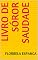Livro LIVRO DE SÓROR SAUDADE