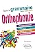 Toute la grammaire aux concours d'orthophonie by