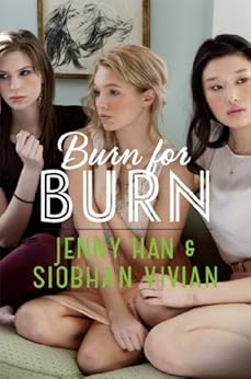Burn for Burn by [Han, Jenny, Vivian, Siobhan]