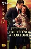 Expecting A Fortune (Silhouette Desire) (The Dakota Fortunes #5)