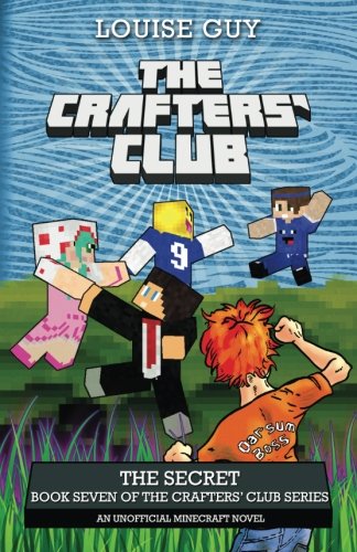 The Secret: Book Seven of The Crafters' Club Series (Volume 7)