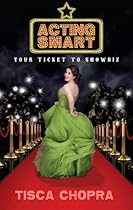 Acting Smart: Your Ticket To Showbiz