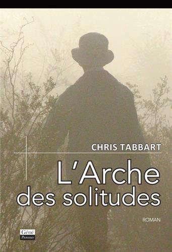 L' Arche des solitudes