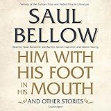 Him with His Foot in His Mouth and Other Stories