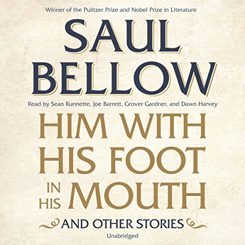 Him with His Foot in His Mouth and Other Stories Him with His Foot in His Mouth and Other Stories