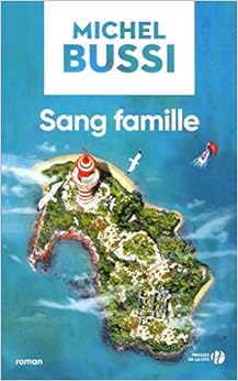 Sang famille, by Michel Bussi Sang famille, by Michel Bussi