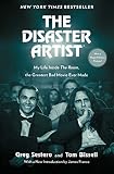 The Disaster Artist: My Life Inside The Room, the Greatest Bad Movie Ever Made by Greg Sestero, Tom Bissell