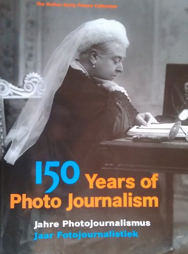 150 Years of Photo Journalism