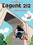 L'Agent 212 - tome 14 - SAUTE DE POULET (French Edition) by 