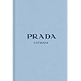 Prada: The Complete Collections (Catwalk)