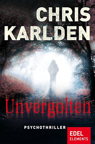 Unvergolten (German Edition)