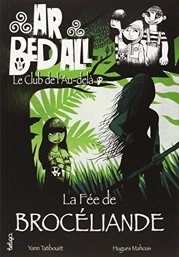 La  fée de Brocéliande