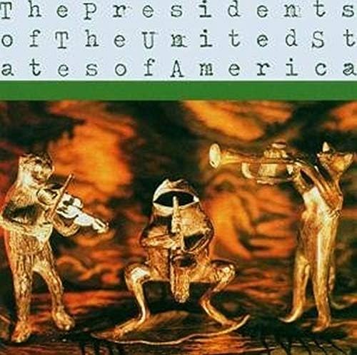 洋楽 THE PRESIDENTS OF THE UNITED STATES / II The Presidents of the United States of America - The Presidents of