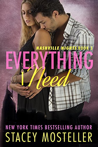 Everything I Need: Jeremy & SarahBeth #2 (Nashville Nights Book 3)