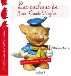 Les  cochons de Jean-Claude Dreyfus