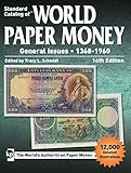 Standard Catalog of World Paper Money, General Issues, 1368-1960 by Tracy L Schmidt