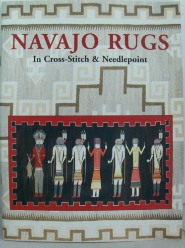 Navajo Rugs in Cross-Stitch & Needlepoint by JC Graphics (Pamphlet)