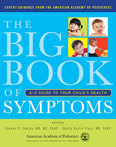 Download The Big Book of Symptoms: A-Z Guide to Your Child’s Health Download The Big Book of Symptoms: A-Z Guide to Your Child’s Health