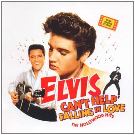 Presley Elvis Can T Help Falling In Love The Hollywood Hits Amazon Com Music