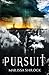 The Pursuit (Emancipation Warriors) (Volume 3) by Marissa Shrock