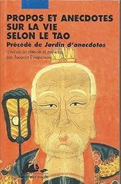 Propos et anecdotes sur la vie selon le tao