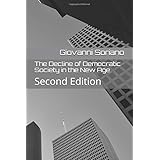 The Decline of Democratic Society in the New Age: Second Edition
